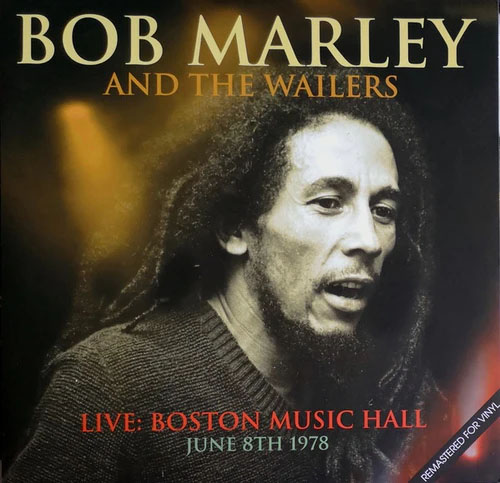 Bob Marley - Live at Boston Music Hall '78