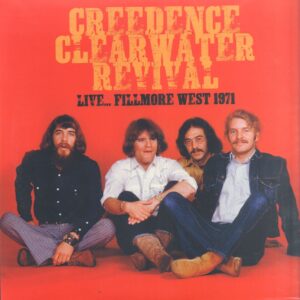 Creedence Clearwater Revival Live Fillmore West 04 July 1971